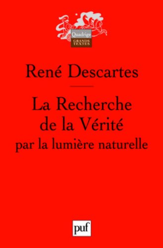 La Recherche de la Vérité par la lumière naturelle von Presses Universitaires de France - PUF