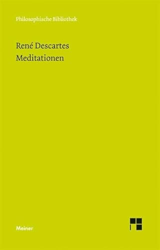 Meditationen (Philosophische Bibliothek) von Meiner Felix Verlag GmbH