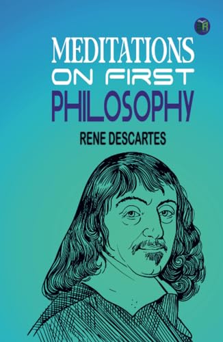 Meditations on First Philosophy von Zinc Read