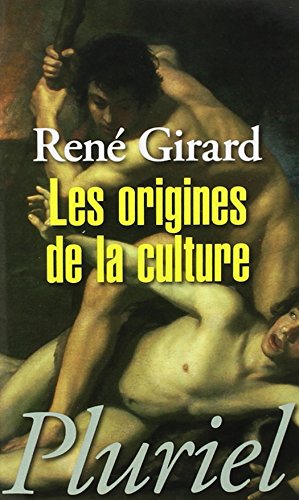 Les Origines De LA Culture: Entretiens avec Pierpaolo Antonello et Joao Cezar de Castro Rocha Les Origines De LA Culture: Entretiens avec Pierpaolo Antonello et Joao Cezar de Castro Rocha
