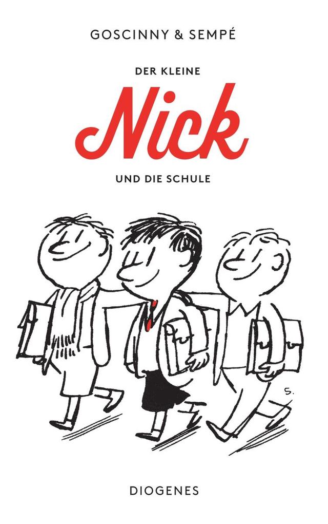 Der kleine Nick und die Schule von Diogenes Verlag AG