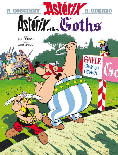 Astérix, tome 3 : Astérix et les Goths (Asterix Graphic Novels, 3) von Asterix