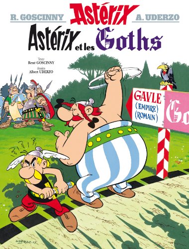 Astérix, tome 3 : Astérix et les Goths (Asterix Graphic Novels, 3)