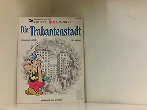 Asterix 17: Die Trabantenstadt von Egmont EHAPA