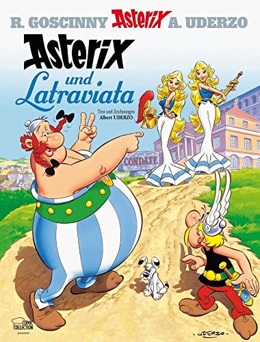 Asterix 31: Asterix und Latraviata Asterix 31: Asterix und Latraviata von Egmont Comic Collection