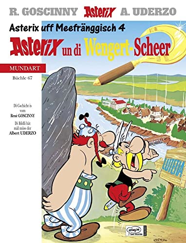 Asterix Mundart Meefränggisch IV: Asterix un di Wengert-Scheer