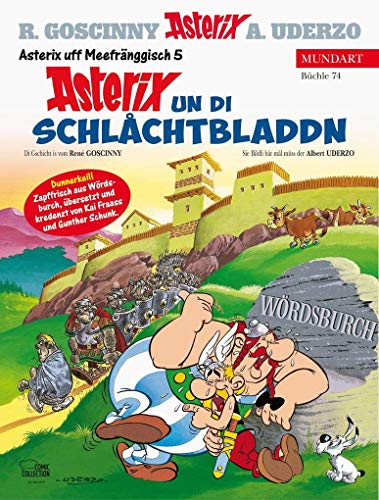 Asterix Mundart Meefränggisch V: Asterix un di Schlåchtbladdn von Egmont Comic Collection