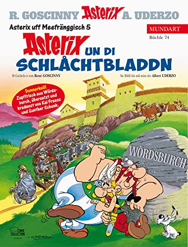 Asterix Mundart Meefränggisch V: Asterix un di Schlåchtbladdn Asterix Mundart Meefränggisch V: Asterix un di Schlåchtbladdn von Egmont Comic Collection