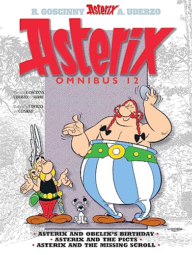 Asterix: Asterix Omnibus 12: Asterix and Obelix's Birthday, Asterix and The Picts, Asterix and The Missing Scroll