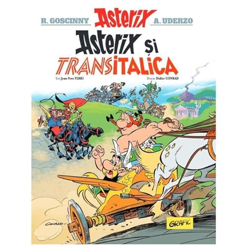 Asterix Și Transitalica. Asterix, Vol. 37 von Grafic