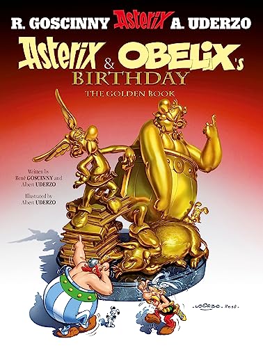 Asterix: Asterix and Obelix's Birthday: The Golden Book: Album 34 von ORION