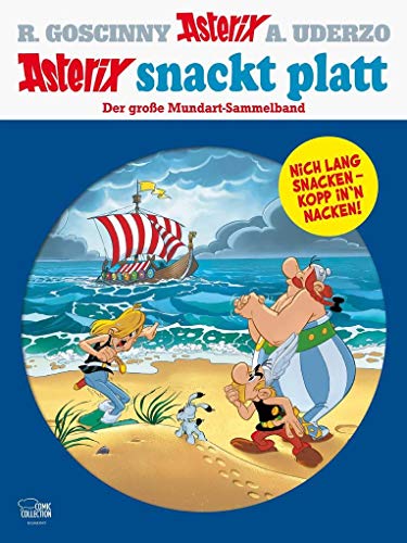 Asterix snackt Platt: Der große Mundart-Sammelband