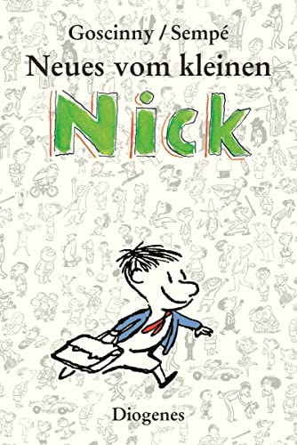 Neues vom kleinen Nick: Achtzig prima Geschichten vom kleinen Nick und seinen Freunden (Kinderbücher) von Diogenes Verlag AG