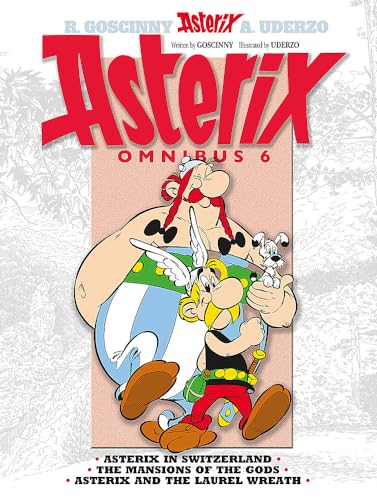 Asterix Omnibus 6: Asterix in Switzerland, The Mansion of the Gods, Asterix and the Laurel Wreath