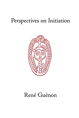 Perspectives on Initiation von Sophia Perennis et Universalis