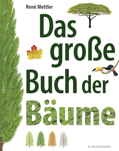 Das große Buch der Bäume von FISCHER Sauerländer