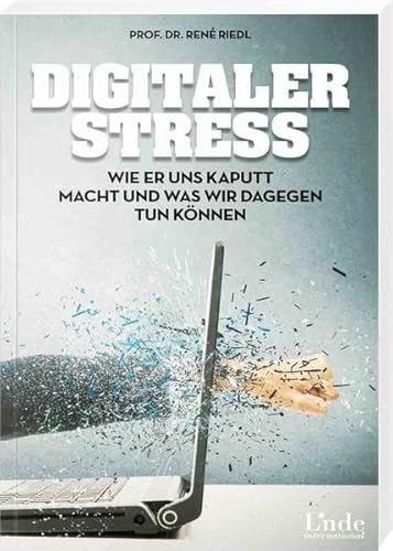Digitaler Stress: Wie er uns kaputt macht und was wir dagegen tun können