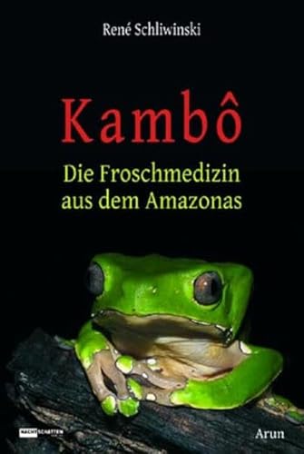 Kambô: Die Froschmedizin aus dem Amazonas