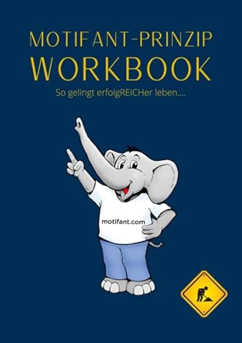 WORKBOOK ZUM MOTIFANT-PRINZIP