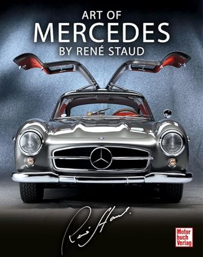 Art of Mercedes by René Staud von Motorbuch Verlag