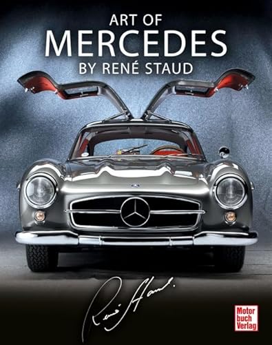 Art of Mercedes by René Staud von Motorbuch Verlag