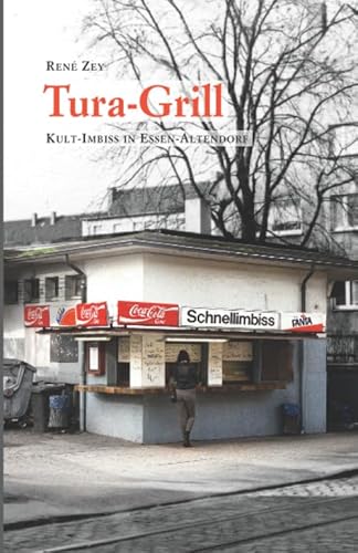 Tura-Grill: Kult-Imbiss in Essen-Altendorf