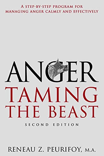 Anger: A Step-By-Step Program for Managing Anger Calmly and Effectively: Taming the Beast von Lifeskills