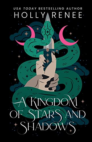 A Kingdom of Stars and Shadows- Special Edition: A Forbidden Fantasy Romance A Kingdom of Stars and Shadows- Special Edition: A Forbidden Fantasy Romance