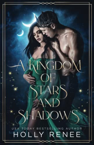 A Kingdom of Stars and Shadows A Kingdom of Stars and Shadows