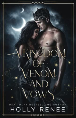 A Kingdom of Venom and Vows: A Forbidden Fantasy Romance A Kingdom of Venom and Vows: A Forbidden Fantasy Romance von Holly Renee Publishing
