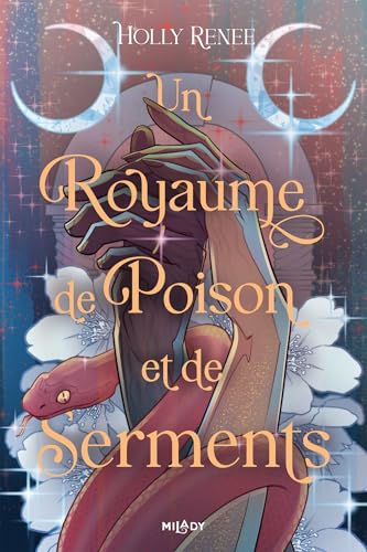 L'Étoile et l'Ombre, T3 : Un royaume de poison et de serments L'Étoile et l'Ombre, T3 : Un royaume de poison et de serments von MILADY