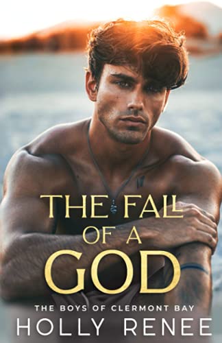 The Fall of a God: An Enemies to Lovers High School Romance (The Boys of Clermont Bay, Band 2) von Independently published
