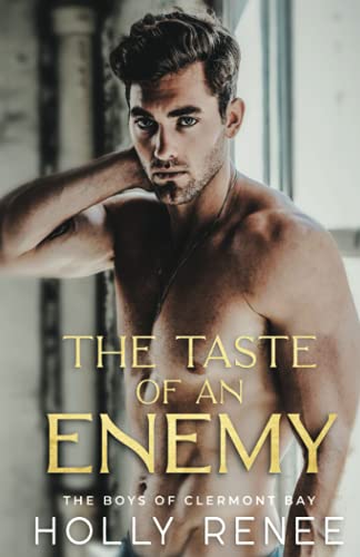 The Taste of an Enemy: An Enemies to Lovers High School Romance (The Boys of Clermont Bay, Band 3)
