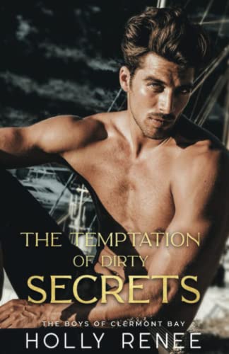 The Temptation of Dirty Secrets The Temptation of Dirty Secrets