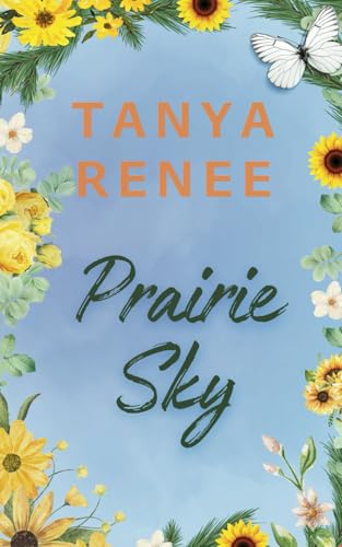 Prairie Sky (Primrose, Band 1) von Serenade Publishing