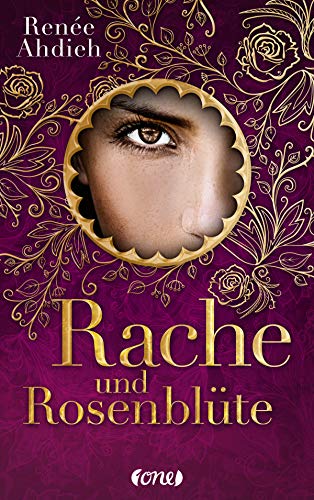 Rache und Rosenblüte Rache und Rosenblüte