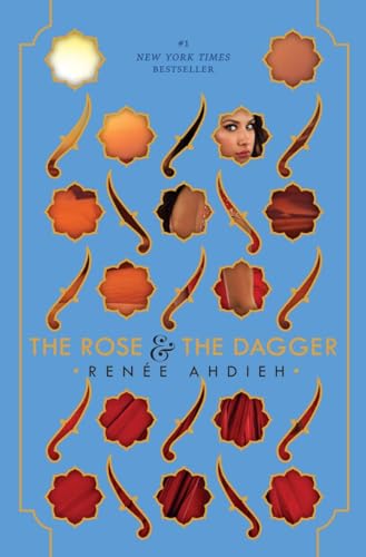 The Rose & the Dagger (The Wrath and the Dawn, Band 2)