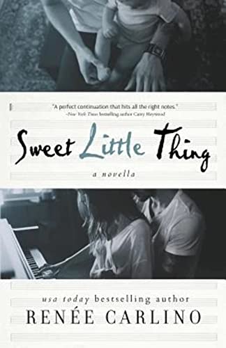 Sweet Little Thing: A Novella (Sweet Thing) von Renee Carlino