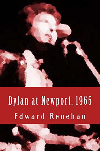 Dylan at Newport, 1965: Music, Myth, and Un-Meaning von New Street Communications, LLC