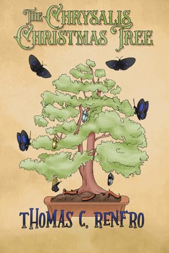 The Chrysalis Christmas Tree von American Book Publisher