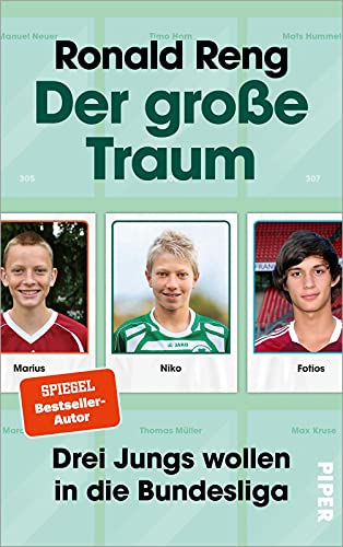 Der große Traum: Drei Jungs wollen in die Bundesliga | Fußball-Buch über den Weg zum Profi-Fußballer