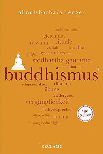 Buddhismus. 100 Seiten (Reclam 100 Seiten) von Reclam Philipp Jun.
