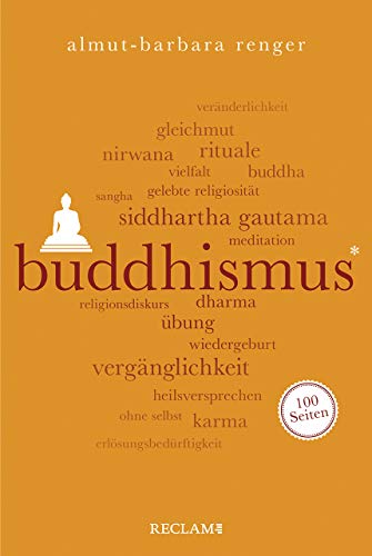 Buddhismus. 100 Seiten (Reclam 100 Seiten)