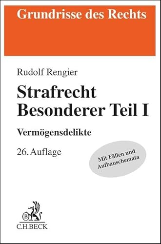 Strafrecht Besonderer Teil I: Vermögensdelikte (Grundrisse des Rechts) von C.H.Beck