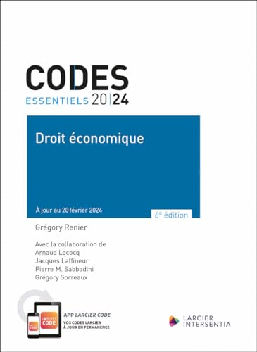 Code essentiel - Droit économique 2024 - À jour au 20 février 2024 von LARCIER