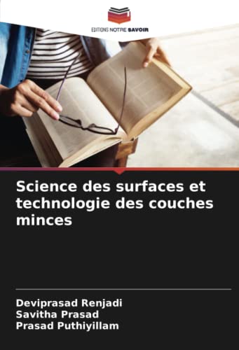 Science des surfaces et technologie des couches minces von Editions Notre Savoir