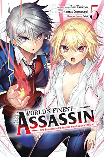 The World's Finest Assassin Gets Reincarnated in Another World as an Aristocrat, Vol. 5 (manga) (WORLDS FINEST ASSASSIN REINCARNATED ANOTHER WORLD GN) von Yen Press