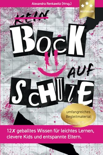 Bock auf Schule: Geballtes Wissen für leichtes Lernen, clevere Kids und entspannte Eltern von 978-3-911447