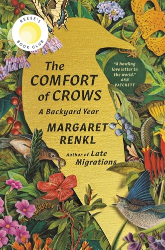 The Comfort of Crows: A Backyard Year von Spiegel & Grau