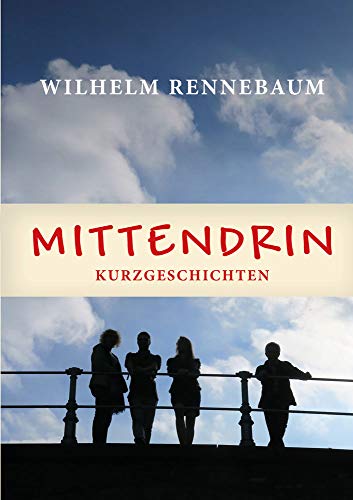 Mittendrin: Kurzgeschichten